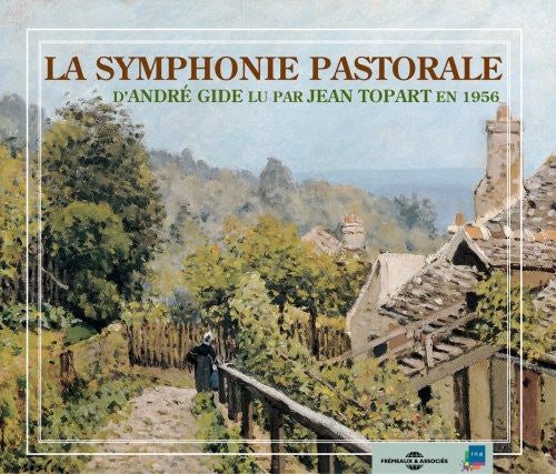 Jean Topart - Symphonie Pastorale: Andre Gide