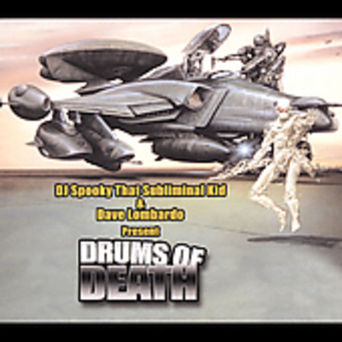 DJ Spooky vs. Dave Lombardo - Drums of Death
