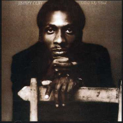 Jimmy Cliff - Follow My Mind