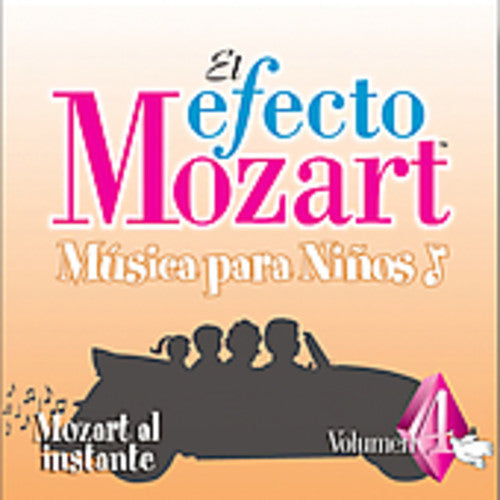 Efecto Mozart: Musica Para Ninos 4/ Various - Efecto Mozart: Musica Para Ninos 4 / Various