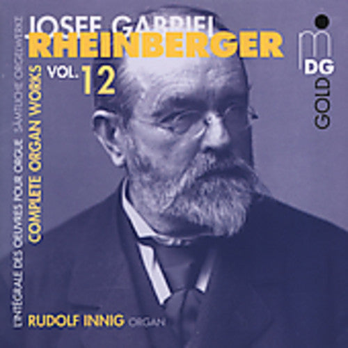 Rudolf Innig - Complete Organ Works 12