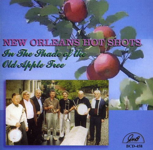 New Orleans Hot Shots - In the Shade of the Old Apple Tree