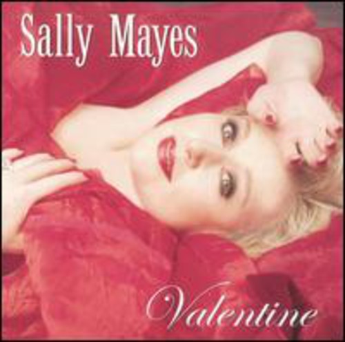 Sally Mayes - Valentine