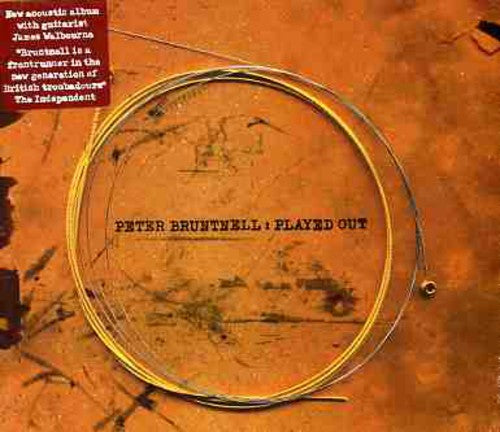 Peter Bruntnell - Played Out