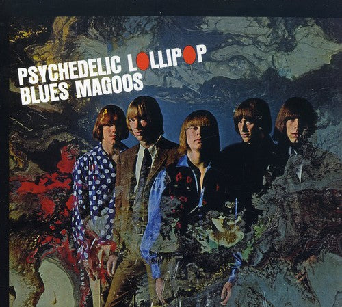 Blues Magoos - Psychedelic Lollipop