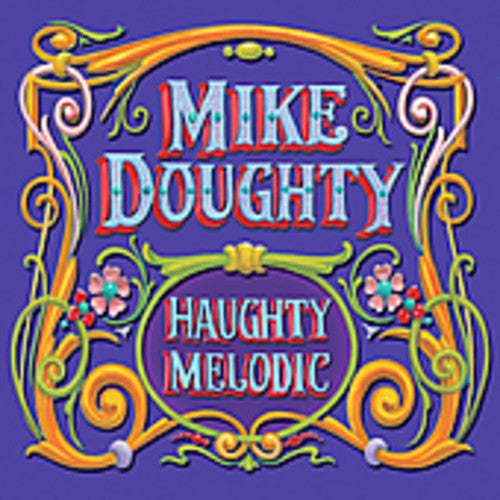 Mike Doughty - Haughty Melodic
