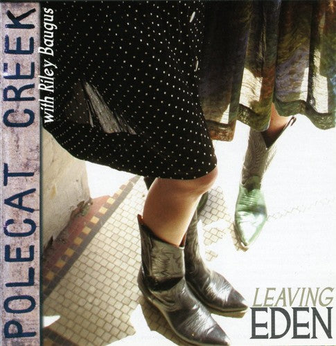 Polecat Creek - Leaving Eden