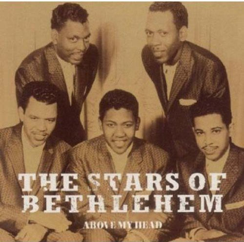 Stars of Bethlehem - Above My Head