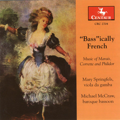 Phildor/ Marais/ Corrette/ Springels/ McCraw - Bass Ically French