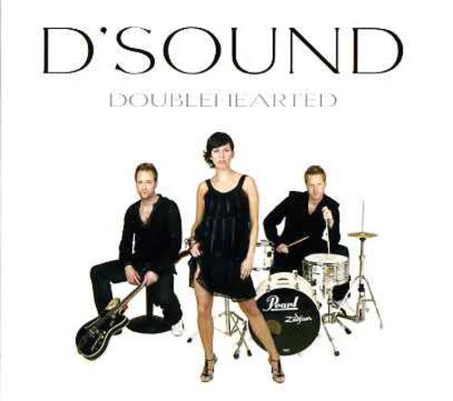 D'Sound - Doublehearted