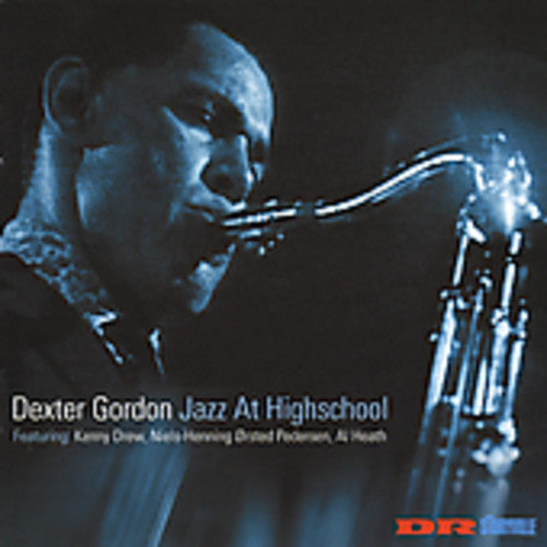 Dexter Gordon - Jazz at Highschool
