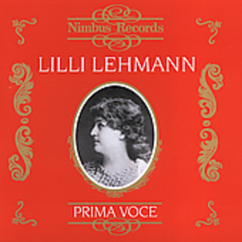 Lilli Lehmann - Prima Voce