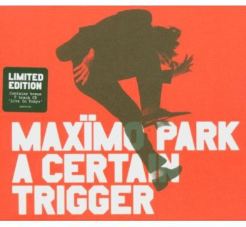 Max Mo Park - Certain Trigger