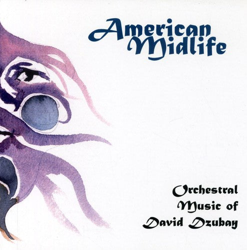 David Dzubay - American Midlife: Dzubay