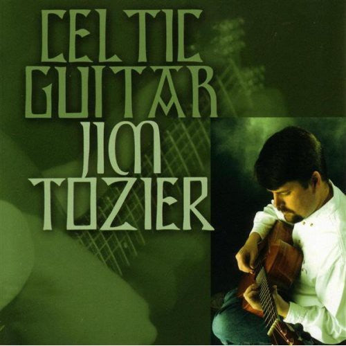 Jim Tozier - Celtic Guitar