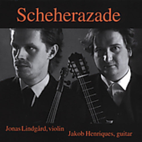 Dieupart/ Paganini/ Lindgard/ Henriques - Scheherazade: Arrangements for Violin & Guitar