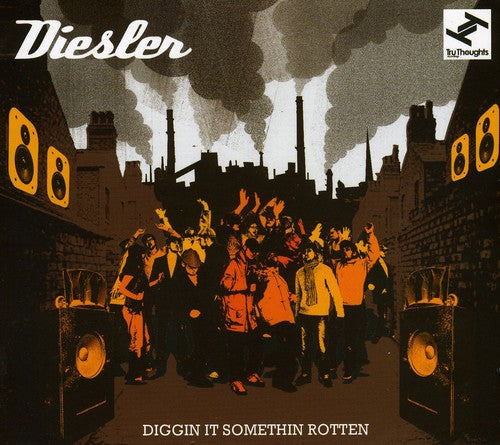 Diesler - Diggin It Something Rotten