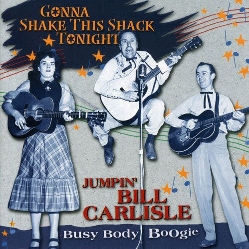 Carlisles - Gonna Shake This Shack