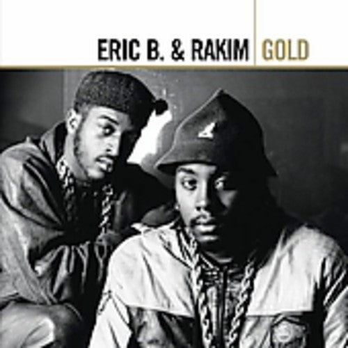 Eric B & Rakim - Gold