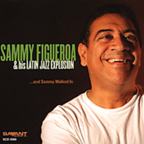 Sammy Figueroa - And Sammy Walked In