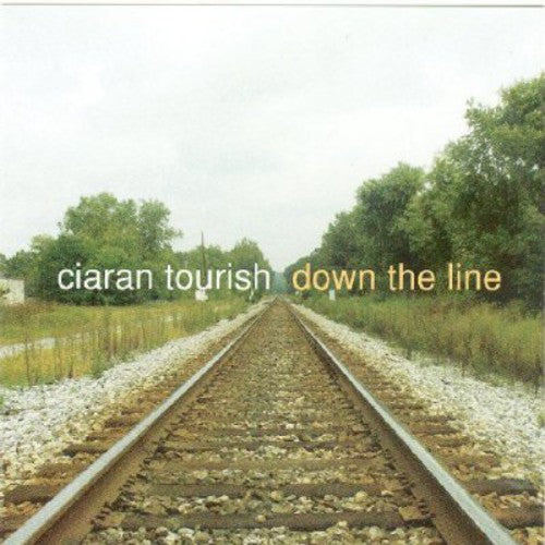 Ciarán Tourish - Down the Line