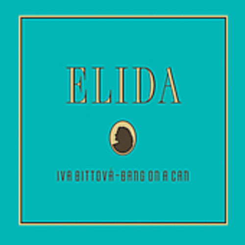 Bittova/ Bang on a Can - Elida