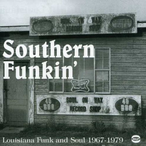 Southern Funkin-Louisiana Soul 1967-75/ Various - Southern Funkin-Louisiana Soul 1967-75
