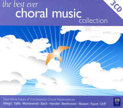 Best Ever Choral Music Collection/ Various - Best Ever Choral Music Collection