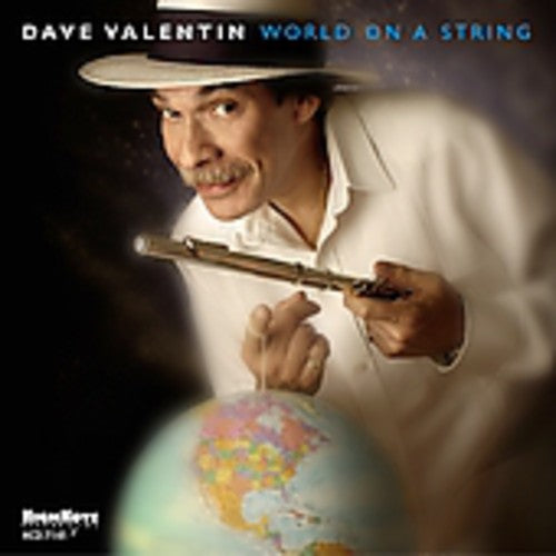 Dave Valentin - World on a String
