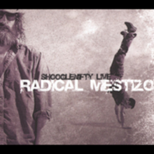 Shooglenifty - Radical Mestizo