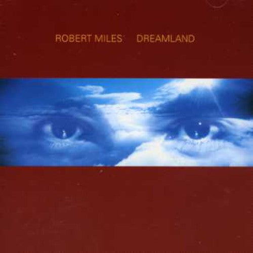 Robert Miles - Dreamland