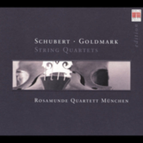 Schubert/ Goldmark/ Rosamunde Quartet Munich - String Quartets