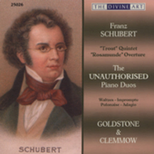 Schubert/ Goldstone/ Clemmow - Unauthorized Piano Duos