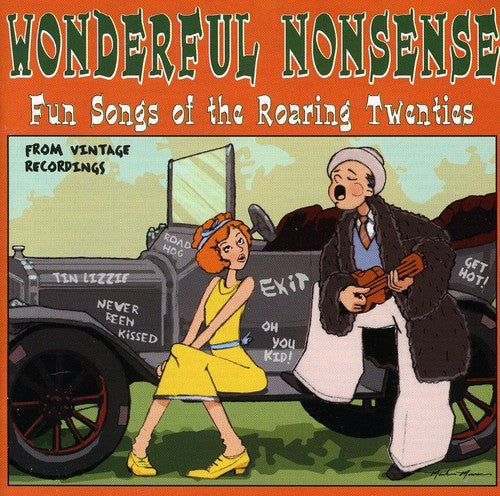 Wonderful Nonsense: Fun Songs of Roaring/ Various - Wonderful Nonsense: Fun Songs Of The Roaring Twenties