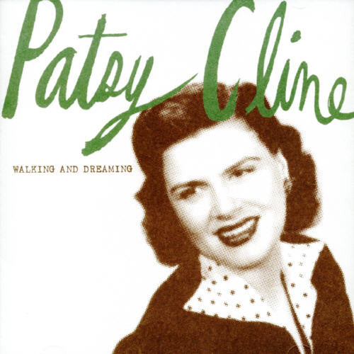 Patsy Cline - Walking and Dreaming