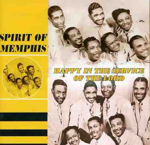 Spirit of Memphis - Happy in the Service of the Lord
