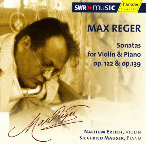 Reger/ Ehrlich/ Mauser - Violin Sonatas