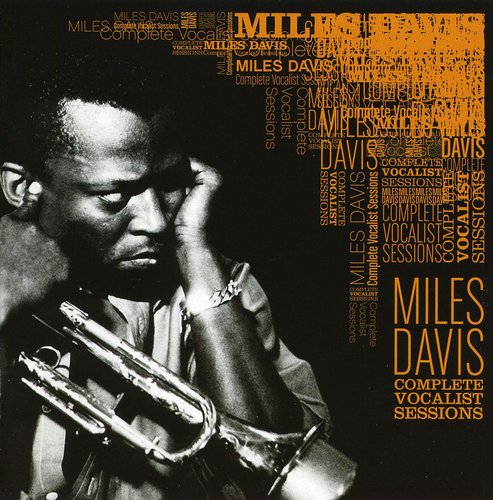 Miles Davis - Complete Vocalist Sessions