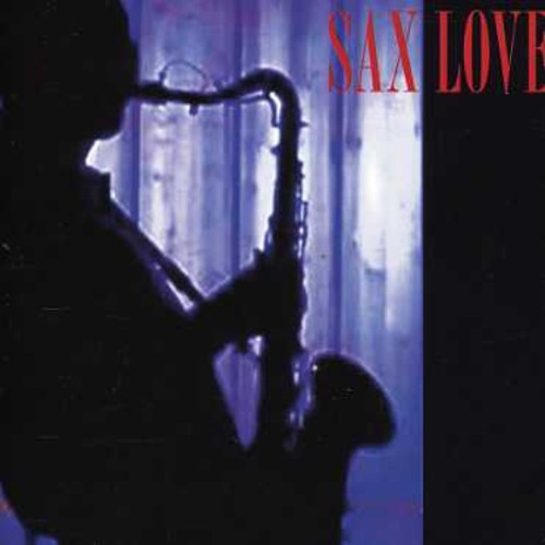 Sax Love/ Various - Sax Love