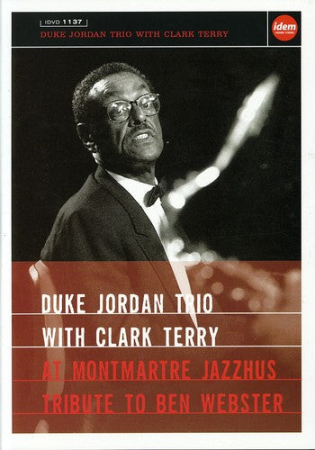 Duke Jordan Trio With Clark Terry: A Montmarte Jazzhus Tribute to Ben Webster