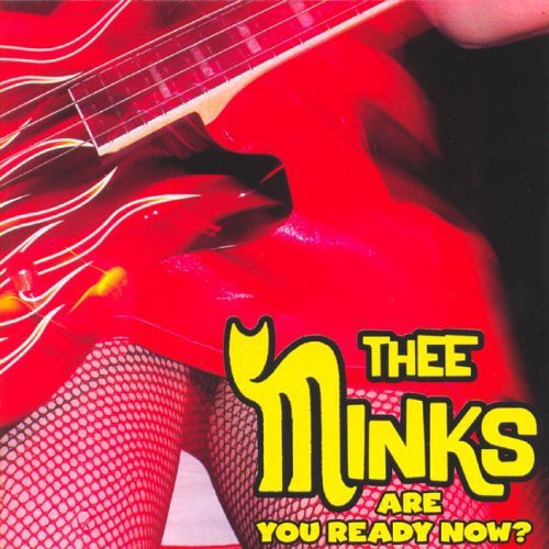 Thee Minks - Are You Ready Now
