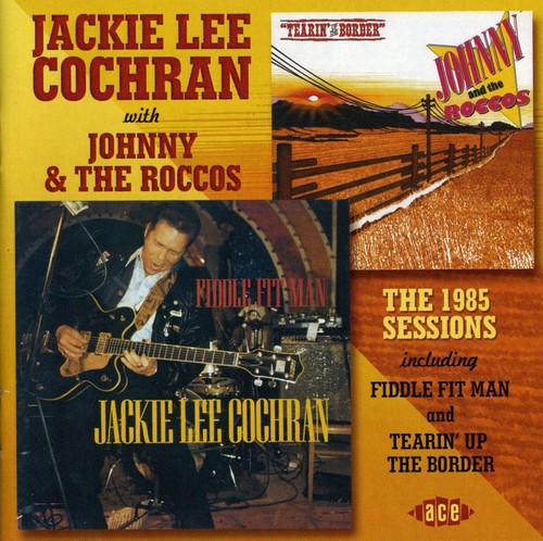 Jackie Cochran / Johnny/ Roccos - 1985 Sessions