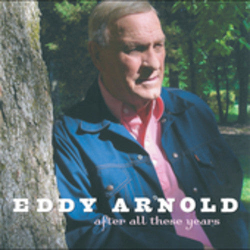 Eddy Arnold - After All These Years