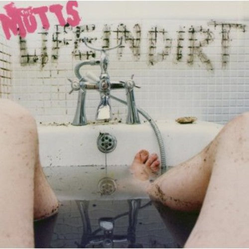 Mutts - Life in Dirt
