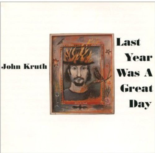 John Kruth - Last Year Was a Great Day