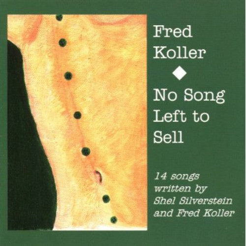 Fred Koller - No Song Left to Sell
