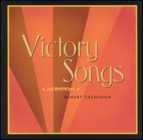 Robert Crenshaw - Victory Songs