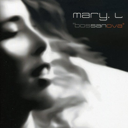 Mary L - Bossa Nova
