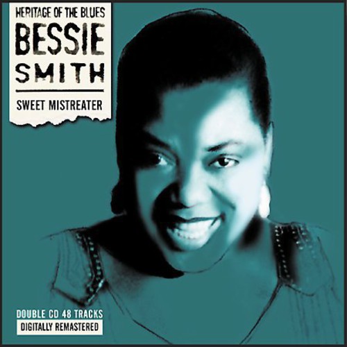 Bessie Smith - Sweet Mistreater