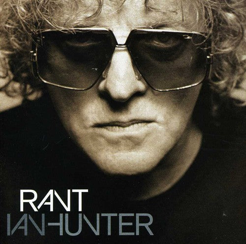 Ian Hunter - Rant